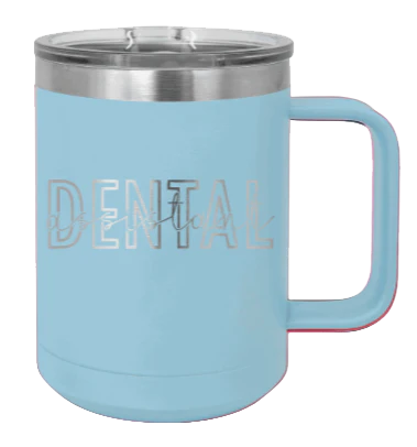 Dental Assistant - 15oz Mug Laser Engraved - Image 6