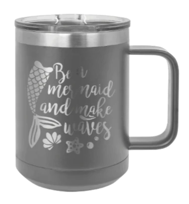 Be A Mermaid - 15oz Mug Laser Engraved - Image 4