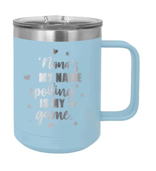 Nana's My Name - 15oz Mug Laser Engraved - Image 6