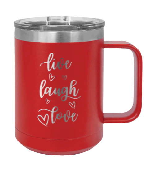 Live Laugh Love - 15oz Mug Laser Engraved - Image 14