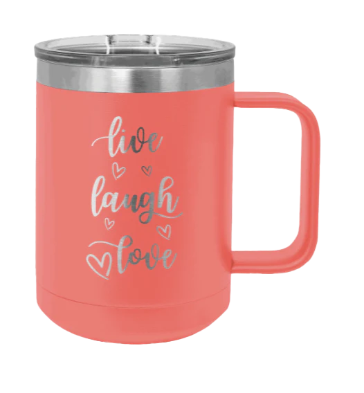Live Laugh Love - 15oz Mug Laser Engraved - Image 3