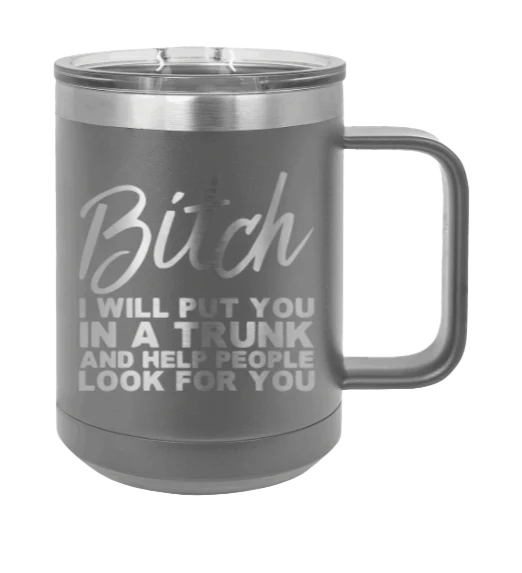 Put You In A Truck - 15oz Mug Laser Engraved - Image 4