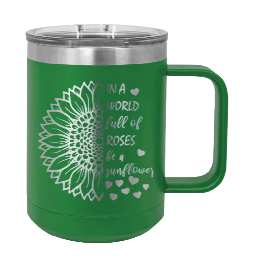In A World Full of Roses - 15oz Mug Laser Engraved - Image 5