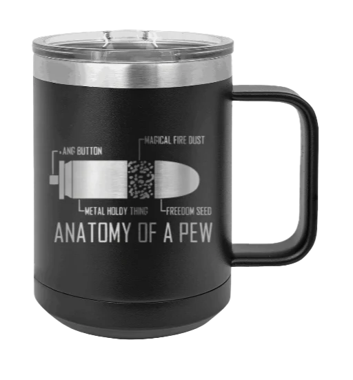 Anatony Of A Pew - 15oz Mug Laser Engraved