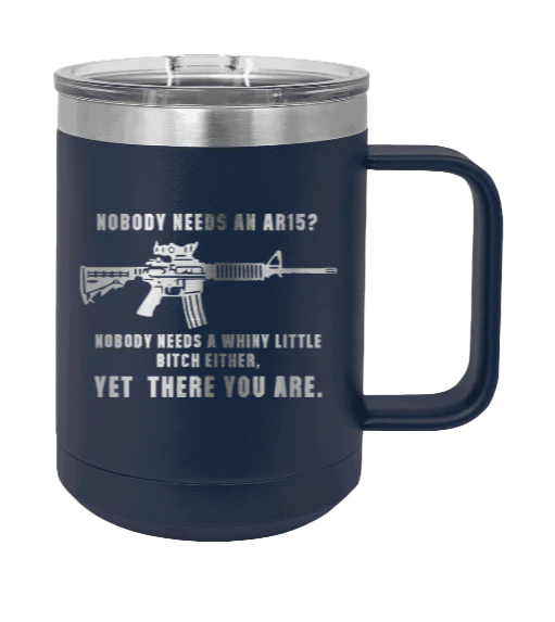 Whiny Little Bitch - 15oz Mug Laser Engraved - Image 9