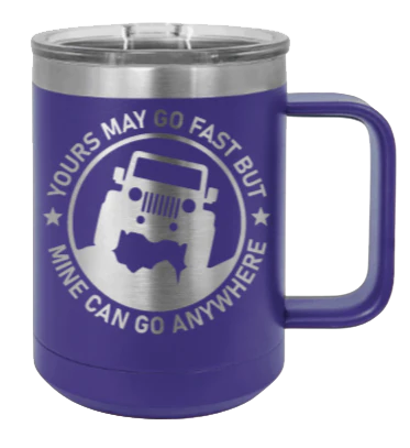 Mine Can Go Anywhere - 15oz Mug Laser Engraved - Image 13