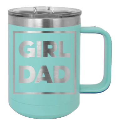 Girl Dad - 15oz Mug Laser Engraved - Image 15