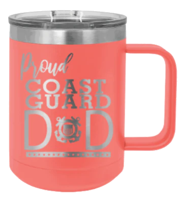 Coast Guard Dad - 15oz Mug Laser Engraved - Image 3