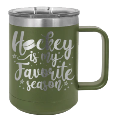Hockey Is My Favorite Season - 15oz Mug Laser Engraved - Image 10