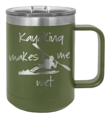 Kayaking Makes Me Wet - 15oz Mug Laser Engraved - Image 10