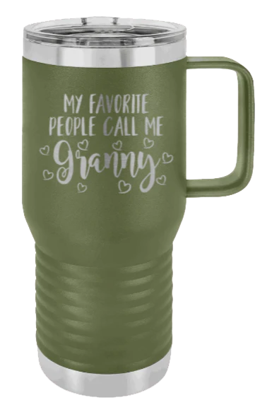 My Favorite People Call Me Granny - 20oz Mug Laser Engraved - Image 10