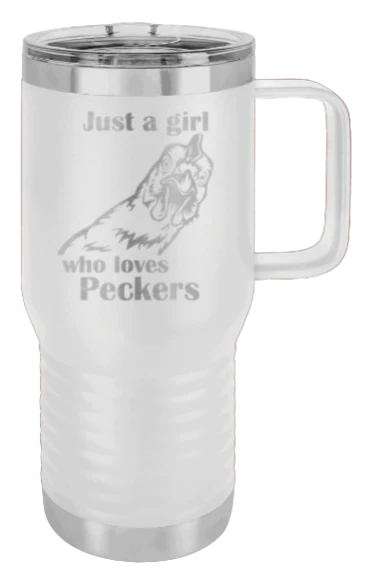 Just A Girl Who Loves Peckers - 20oz Mug Laser Engraved - Image 16
