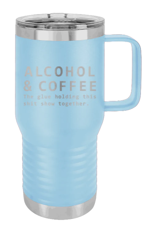 Alcohol And Coffee - 20oz Mug Laser Engraved - Image 5