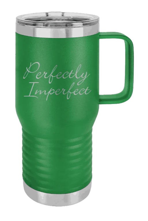 Perfectly Imperfect - 20oz Mug Laser Engraved - Image 5