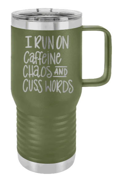 I Run On Caffeine Chaos and Cuss Words - 20oz Mug Laser Engraved - Image 10