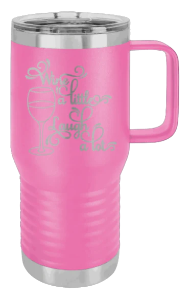 Wine A Little Laugh A Lot - 20oz Mug Laser Engraved - Image 12