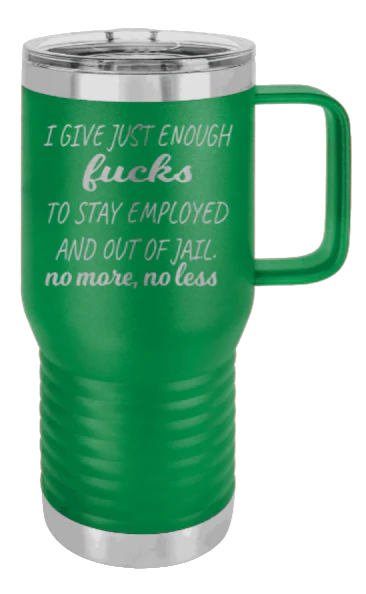 Just Enough F*cks - 20oz Mug Laser Engraved - Image 5
