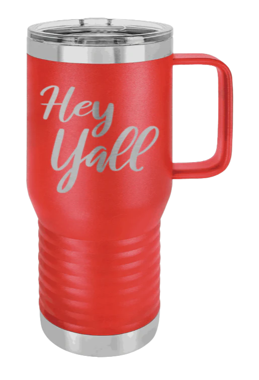 Hey Y'all - 20oz Mug Laser Engraved - Image 14