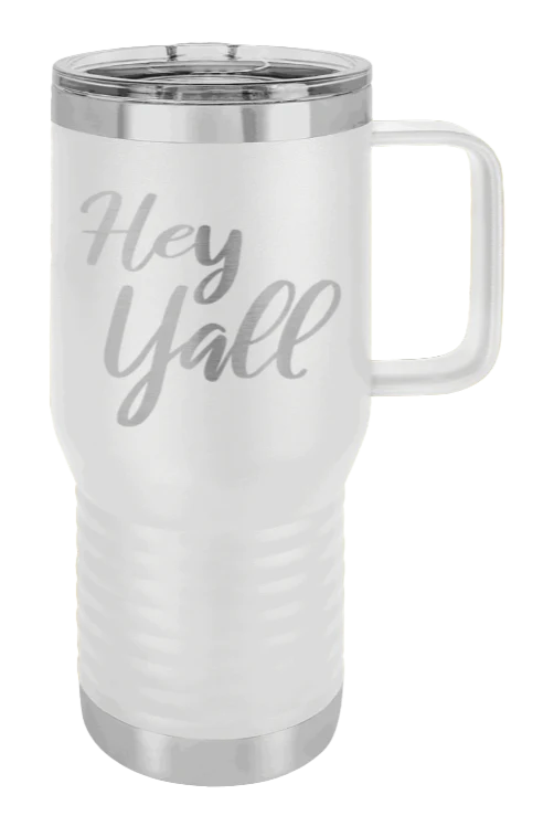 Hey Y'all - 20oz Mug Laser Engraved - Image 16