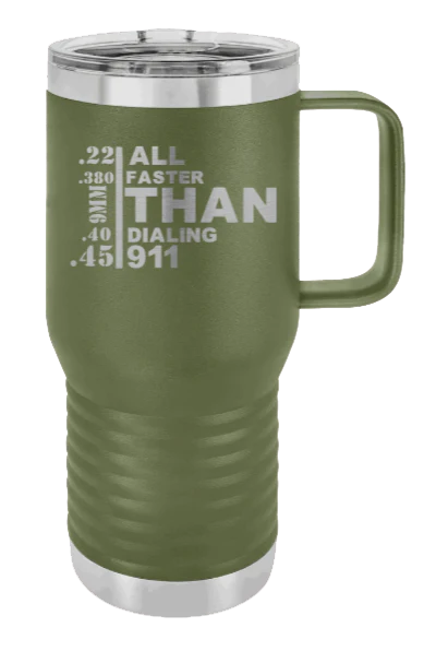 Faster Than 911 - 20oz Mug Laser Engraved - Image 10