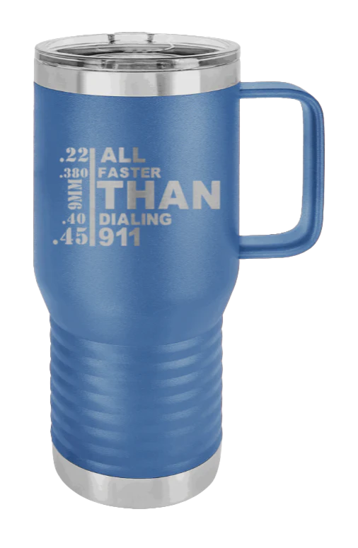 Faster Than 911 - 20oz Mug Laser Engraved - Image 2