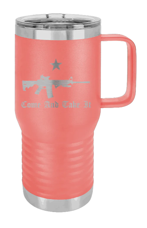Come And Take It - 20oz Mug Laser Engraved - Image 3