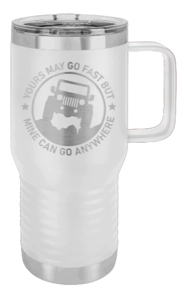 Mine Can Go Anywhere - 20oz Mug Laser Engraved - Image 16