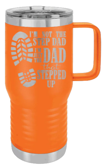 Dad That Stepped Up - 20oz Mug Laser Engraved - Image 11