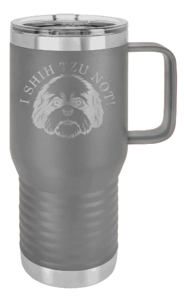 I Shih Tzu Not - 20oz Mug Laser Engraved - Image 4