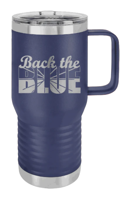 Back The Blue - 20oz Mug Laser Engraved - Image 8