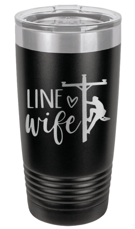 Line Wife - 20oz Tumbler