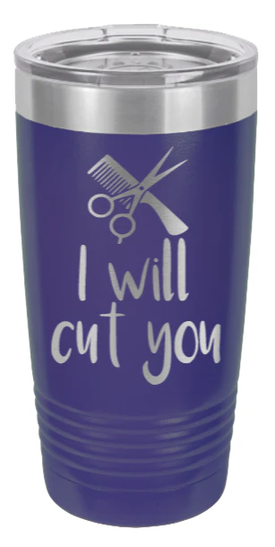 I Will Cut You - 20oz Tumbler - Image 13