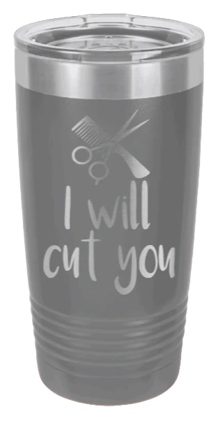 I Will Cut You - 20oz Tumbler - Image 4