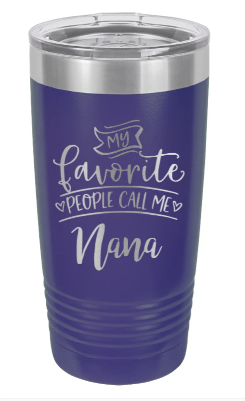 My Favorite People Nana - 20oz Tumbler - Image 13