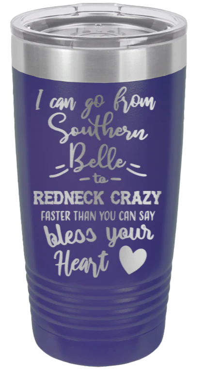 Southern Belle To Redneck Crazy - 20oz Tumbler - Image 13