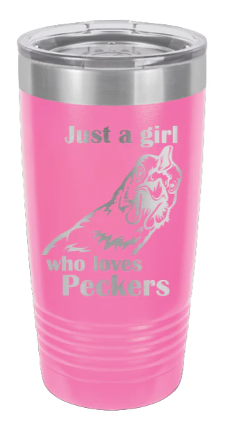 Just A Girl Who Loves Peckers - 20oz Tumbler - Image 12