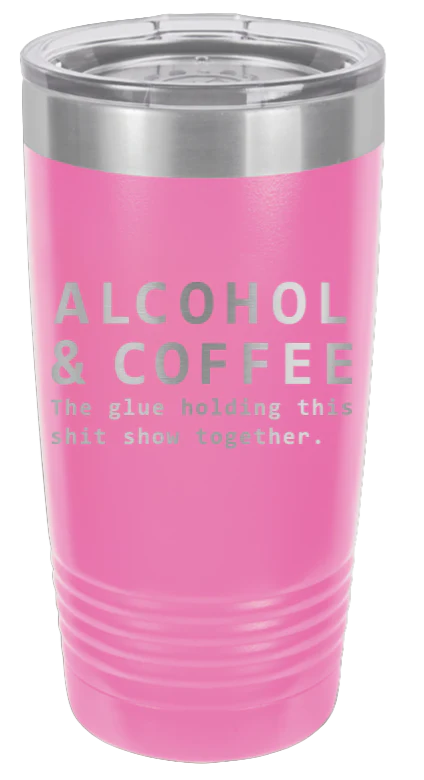Alcohol & Coffee - 20oz Tumbler - Image 12