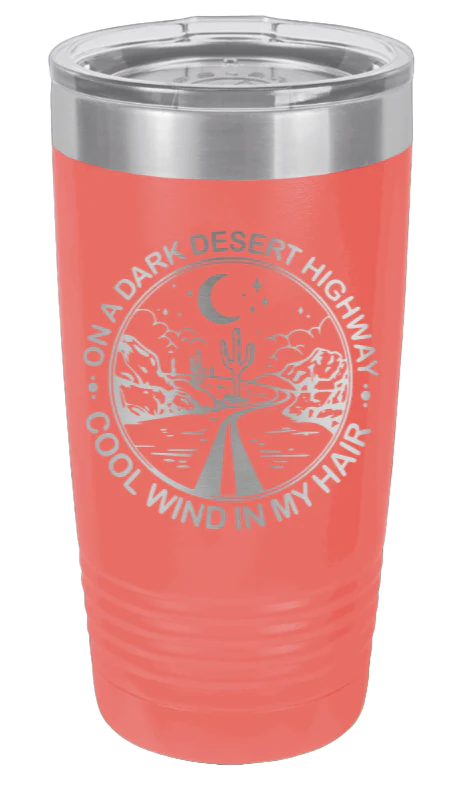 On A Dark Dessert Highway - 20oz Tumbler - Image 3