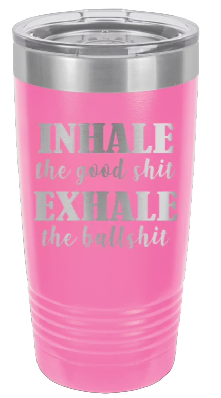 Inhale Exhale - 20oz Tumbler - Image 12