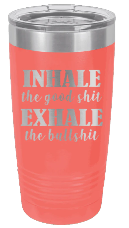 Inhale Exhale - 20oz Tumbler - Image 3