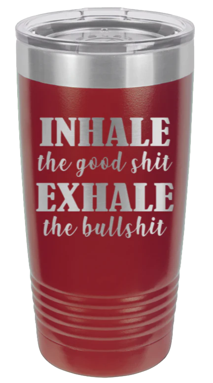 Inhale Exhale - 20oz Tumbler - Image 8