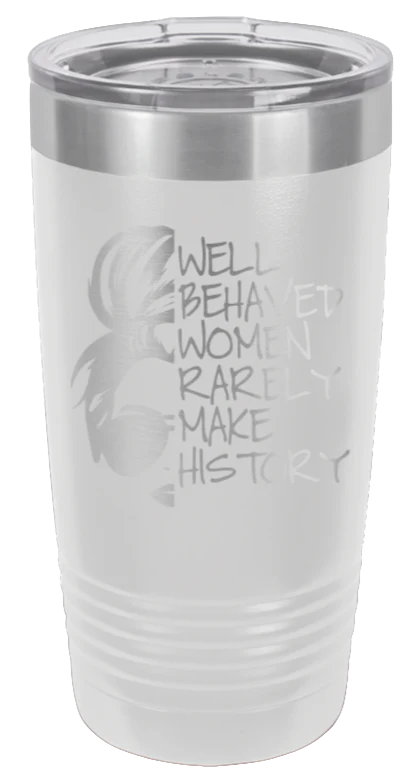 Well Behaved Women - 20oz Tumbler - Image 16