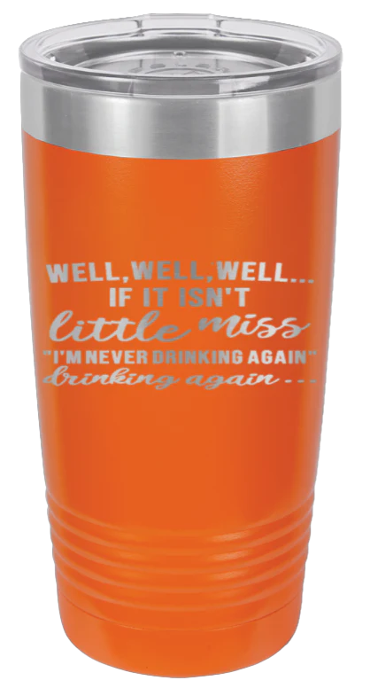 Never Drinking Again - 20oz Tumbler - Image 11