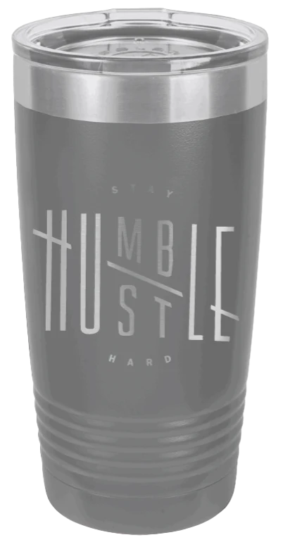 Stay Humble Hustle Hard - 20oz Tumbler - Image 4