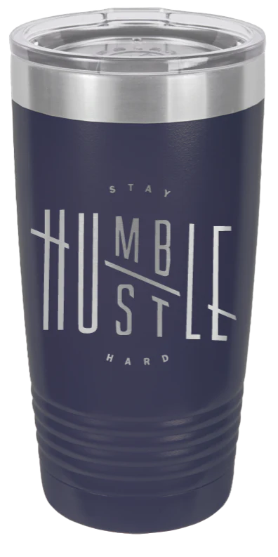 Stay Humble Hustle Hard - 20oz Tumbler - Image 9