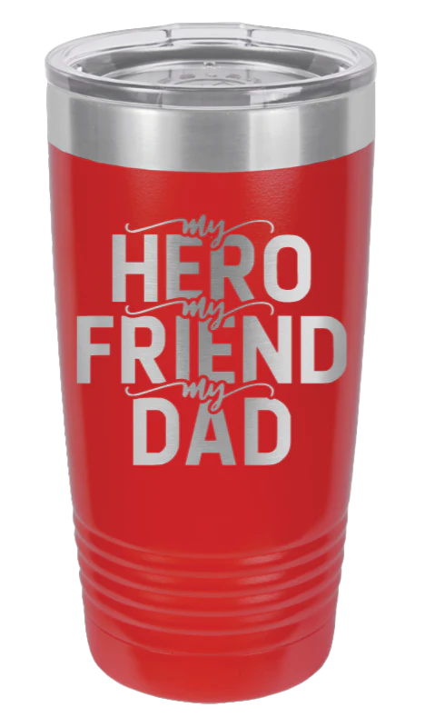 My Hero, My Friend, My Dad - 20oz Tumbler - Image 14