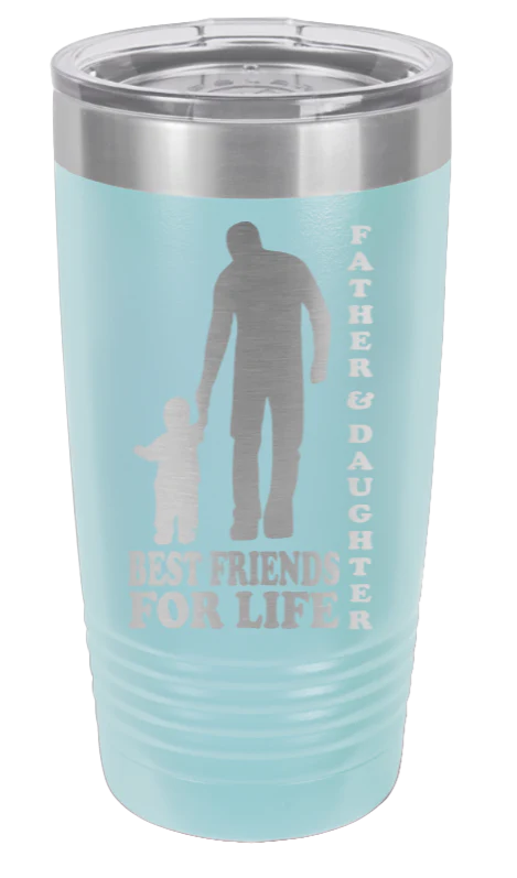 Father & Daughter Best Friends For Life - 20oz Tumbler - Image 6