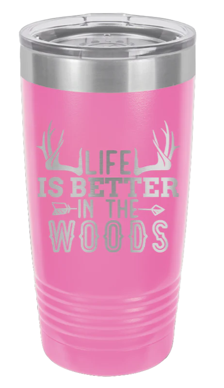 Life Is Better In The Woods - 20oz Tumbler - Image 12