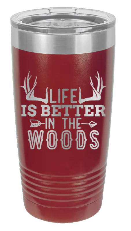 Life Is Better In The Woods - 20oz Tumbler - Image 8