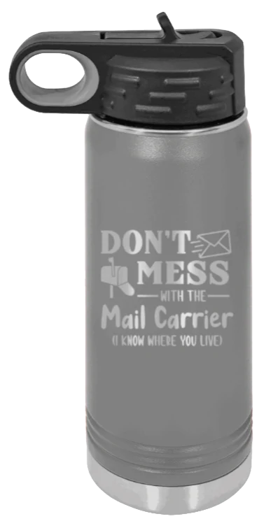 Don't Mess With The Mail Carrier - 20oz Water Bottle Laser Engraved - Image 4
